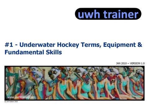 UwhTrainer 1 - Fundamentals - PDF download Resources - Hydro Underwater Hockey